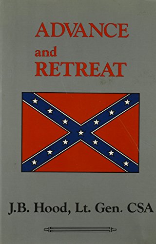 Stock image for Advance and Retreat: Personal Experiences in the United States and Confederate States Armies for sale by Pages Past--Used & Rare Books