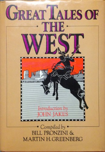 Beispielbild fr Great Tales of the West zum Verkauf von Ed Buryn Books
