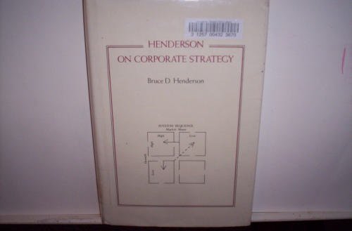 Imagen de archivo de Henderson on Corporate Strategy a la venta por Hafa Adai Books