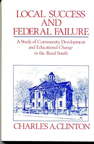 9780890115381: Local Success and Federal Failure