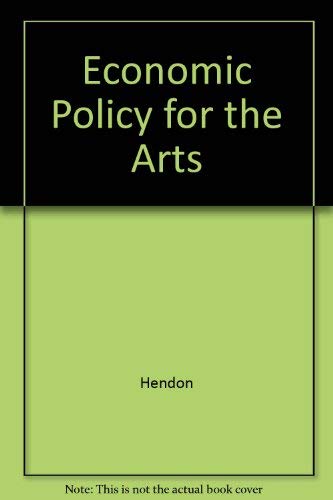 Beispielbild fr Economic policy for the arts zum Verkauf von Wonder Book