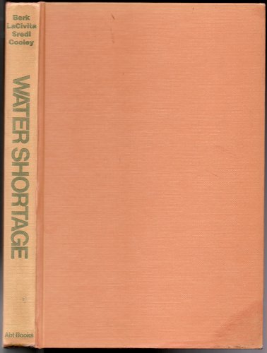 Imagen de archivo de Water Shortage : Lessons in Conservation from the Great California Drought, 1976-77 a la venta por Better World Books: West