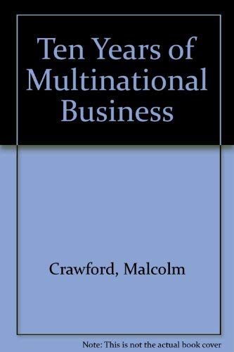 9780890115800: Ten Years of Multinational Business