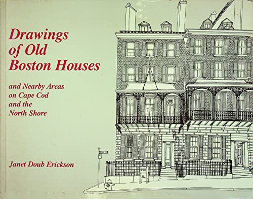 9780890115985: Drawings of Old Boston Houses and Nearby Areas on Cape Cod and the North Shore