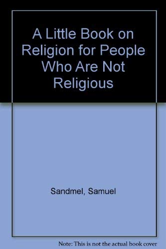 9780890120026: A Little Book on Religion for People Who Are Not Religious