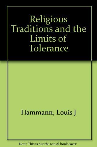 Stock image for Religious Traditions and the Limits of Tolerance for sale by Midtown Scholar Bookstore