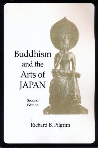 Beispielbild fr Buddhism and the Arts of Japan zum Verkauf von Wonder Book