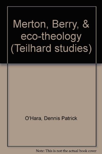Beispielbild fr Merton, Berry, eco-theology (Teilhard studies) zum Verkauf von mountain