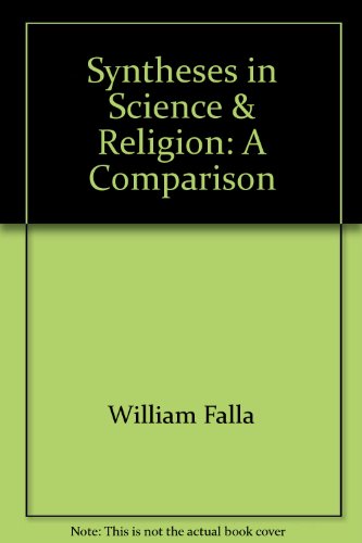 Beispielbild fr Syntheses in Science & Religion: A Comparison zum Verkauf von Redux Books