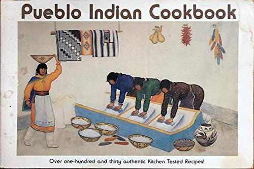 Imagen de archivo de Pueblo Indian Cookbook: Recipes from the Pueblos of the American Southwest: Recipes from the Pueblos of the American Southwest a la venta por ThriftBooks-Atlanta
