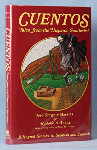 Cuentos: Tales from the Hispanic Southwest : based on stories originally collected by Juan B. Rael (9780890131107) by Griego Y Maestas, JoseÌ