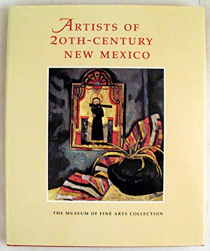 9780890132302: Artists of 20Th-Century New Mexico: The Museum of Fine Arts Collection