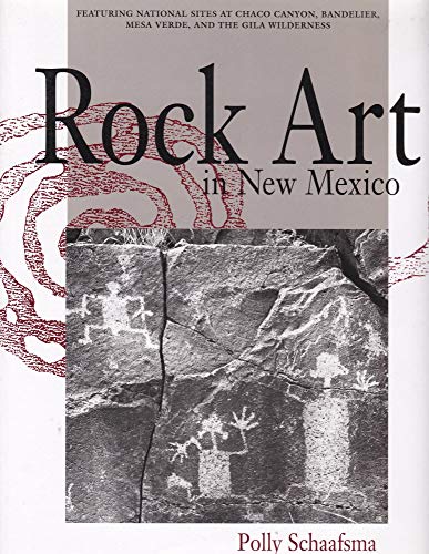 9780890132326: Rock Art in New Mexico: Featuring National Sites at Chaco Canyon, Bandelier, Mesa Verde and the Gila Wilderness