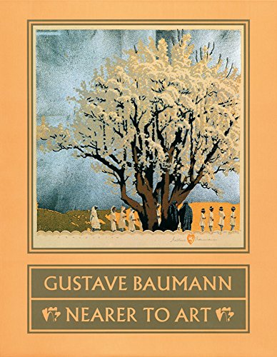 Beispielbild fr Gustave Baumann: Nearer to Art Krause, Martin F.; Yurtseven, Madeline Carol and Acton, David zum Verkauf von Vintage Book Shoppe