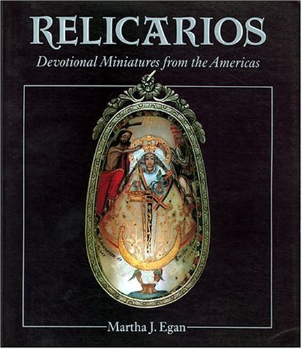 Stock image for Relicarios: Devotional Miniatures from the Americas for sale by HPB-Movies