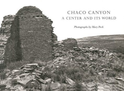 9780890132616: Chaco Canyon: A Center and Its World