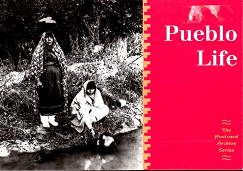 Beispielbild fr Pueblo Life (Postcard Archive Series) zum Verkauf von Books From California