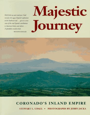 Beispielbild fr Majestic Journey: Coronado's Inland Empire zum Verkauf von Front Cover Books