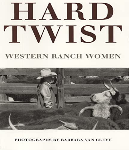 Stock image for Hard twist: Western Ranch Women for sale by Ergodebooks