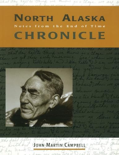 Beispielbild fr North Alaska Chronicles zum Verkauf von Blackwell's