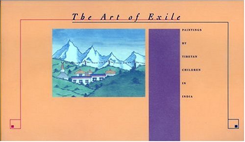 9780890133569: The Art of Exile: Paintings by Tibetan Children in India