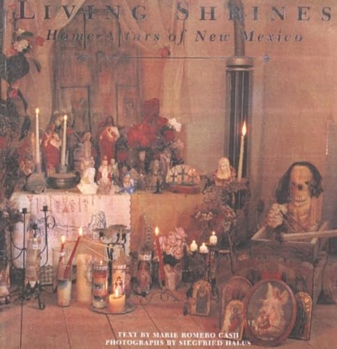 Beispielbild fr Living Shrines: Home Altars of New Mexico zum Verkauf von WorldofBooks