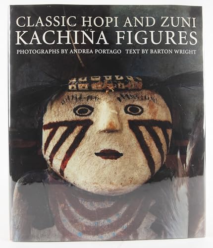 Stock image for Classic Hopi and Zuni Kachina Figures for sale by Gumshoe Books