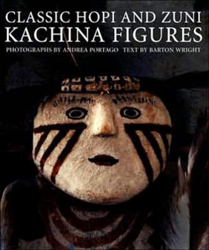 Stock image for Classic Hopi and Zuni Kachina Figures for sale by Books on the Web