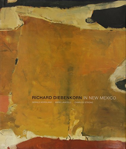 Beispielbild fr Richard Diebenkorn in New Mexico. zum Verkauf von Thomas Heneage Art Books