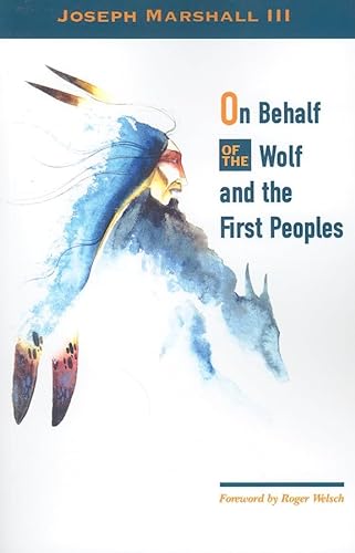 9780890135167: On Behalf of the Wolf and the First Peoples