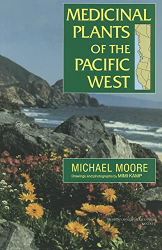 9780890135396: Medicinal Plants of the Pacific West