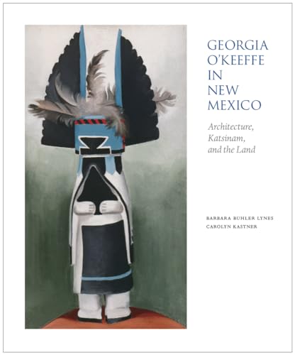 9780890135471: Georgia O'Keeffe in New Mexico: Architecture, Katsinam, and the Land