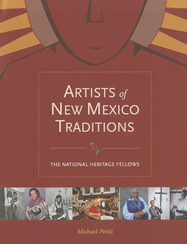 Imagen de archivo de Artists of New Mexico Traditions: The National Heritage Fellows a la venta por Calliopebooks