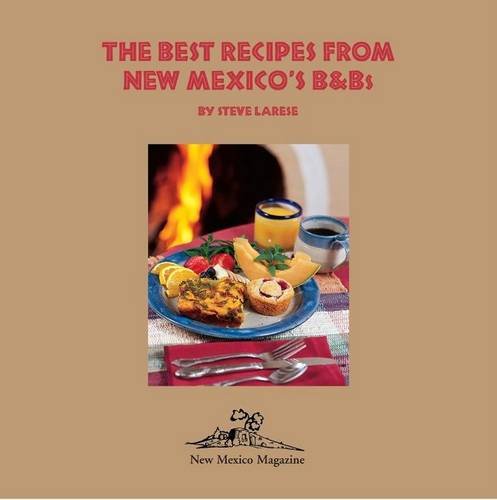Beispielbild fr The Best Recipes from New Mexico's B and Bs zum Verkauf von Better World Books