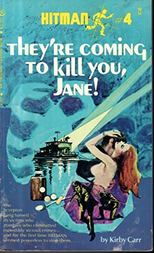 Stock image for They're Coming to Kill You Jane for sale by ABC Books