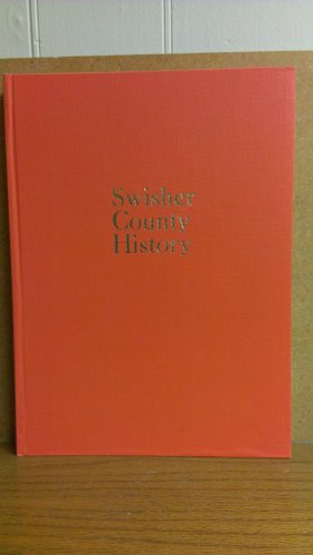 Stock image for Swisher County History for sale by James Lasseter, Jr