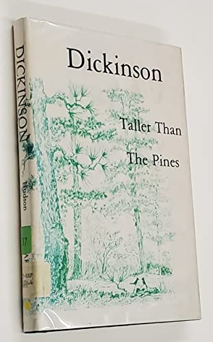 9780890152188: Dickinson: Taller Than the Pines [Gebundene Ausgabe] by Jim Hudson