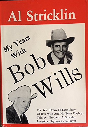 Stock image for My Years With Bob Wills ----SIGNED---- for sale by Craig Hokenson Bookseller