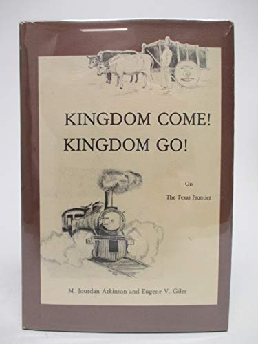 9780890152430: Kingdom Come! Kingdom Go!