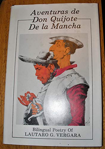 Beispielbild fr Aventuras de Don Quijote de la Mancha: Bilingual Poetry of Lautaro G. Vergara zum Verkauf von Xochi's Bookstore & Gallery