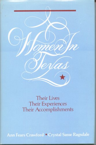 Stock image for Women in Texas for sale by Better World Books: West