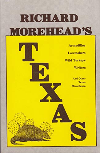 Imagen de archivo de Richard Morehead's Texas a la venta por Texas Star Books