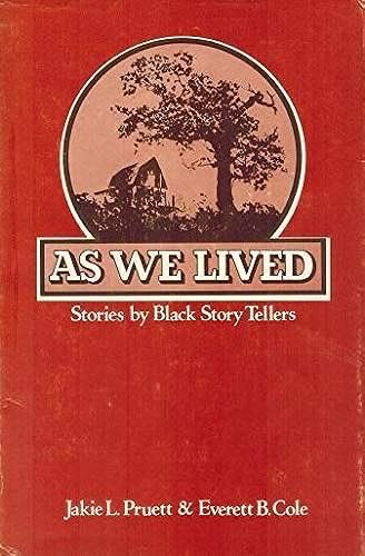 Beispielbild fr AS WE LIVED: STORIES BY BLACK STORYTELLERS zum Verkauf von David H. Gerber Books (gerberbooks)