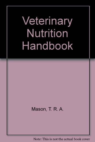 Stock image for Veterinary Nutrition Handbook for sale by Hawking Books