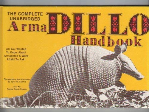 Beispielbild fr Complete Unabridged Armadillo Handbook zum Verkauf von HPB-Emerald