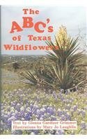 Stock image for ABC's of Texas Wildflowers for sale by ThriftBooks-Atlanta