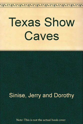 Beispielbild fr Texas Show Caves zum Verkauf von Books From California
