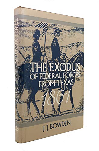 The Exodus of Federal Forces from Texas, 1861