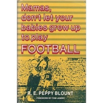 9780890155271: Mamas, Don't Let Your Babies Grow Up to Play Football