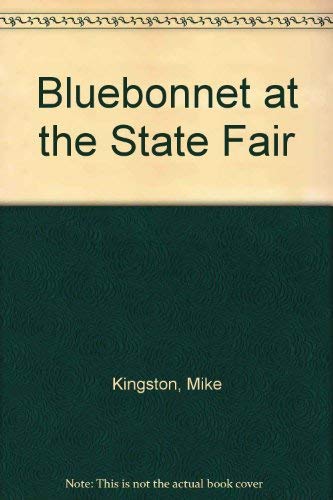 9780890155301: Bluebonnet at the State Fair